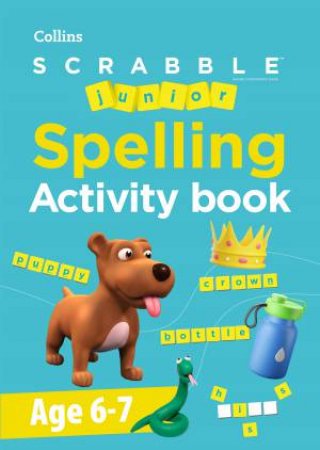 Scrabble Junior Spelling Activity Book Age 6-7 by Collins Scrabble