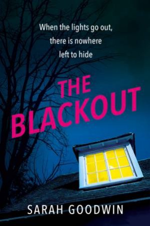 The Blackout by Sarah Goodwin