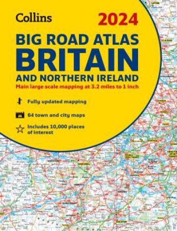 2024 Collins Big Road Atlas Britain and Northern Ireland: A3 Spiral [NewEdition] by Collins Maps