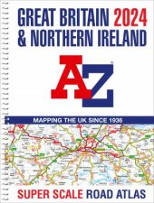 Great Britain AZ Super Scale Road Atlas 2024 A3 Spiral