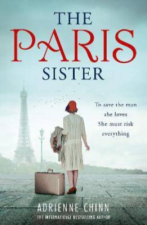 The Paris Sister by Adrienne Chinn