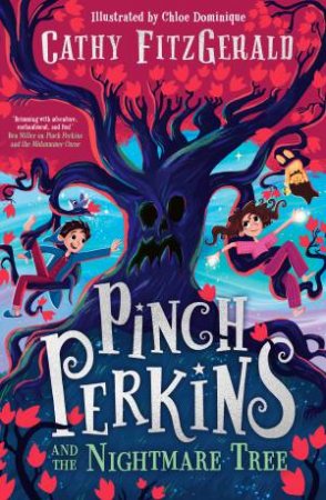 Pinch Perkins and the Nightmare Tree: Pinch Perkins #2 by Cathy FitzGerald & Chloe Dominique