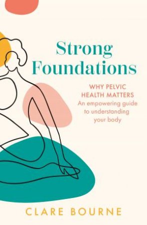 Strong Foundations by Clare Bourne