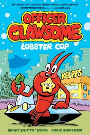 Officer Clawsome: Lobster Cop by Brian \