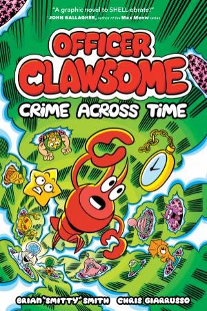 Officer Clawsome - Crime Across Time by Brian \