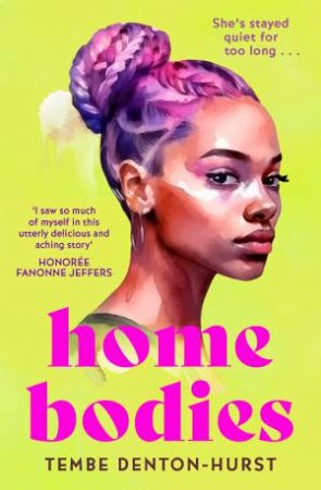 Homebodies by Tembe Denton-Hurst