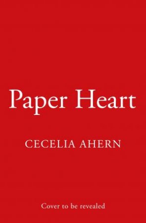 Paper Heart by Cecelia Ahern