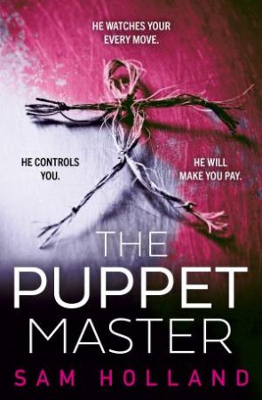 The Puppet Master by Sam Holland