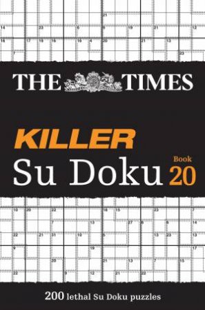 200 Lethal Su Doku Puzzles by The Times Mind Games