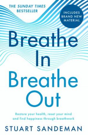 Breathe In, Breathe Out by Stuart Sandeman