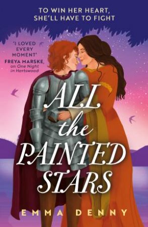 All The Painted Stars by Emma Denny