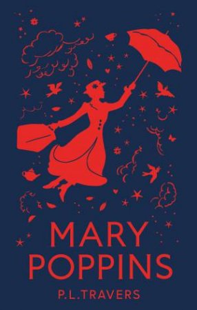 Mary Poppins: Special Edition by P. L. Travers & Mary Shepard