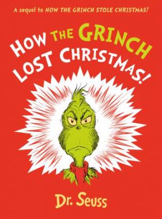 How The Grinch Lost Christmas! by Dr Seuss