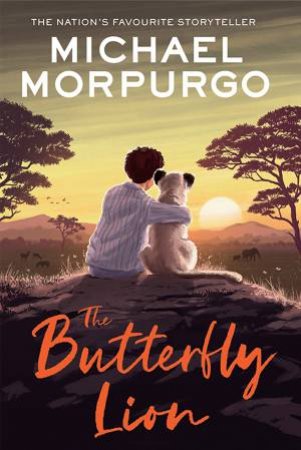 The Butterfly Lion by Michael Morpurgo & Christian Birmingham