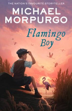 Flamingo Boy by Michael Morpurgo