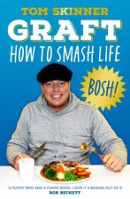 Graft How to Smash Life