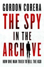 The Spy in the Archive