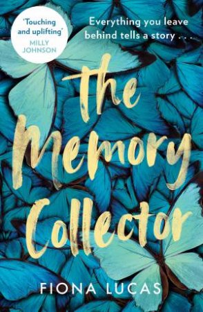 The Memory Collector by Fiona Lucas