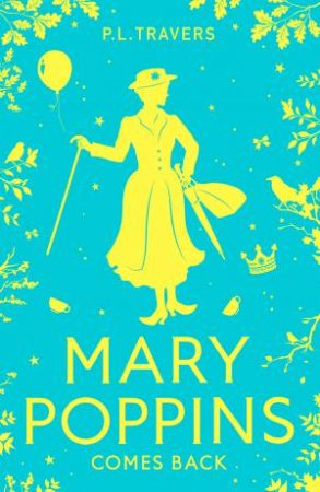 Mary Poppins Comes Back by P. L. Travers