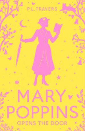 Mary Poppins Opens The Door by P. L. Travers