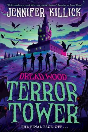 Terror Tower: Dread Wood #6 by Jennifer Killick