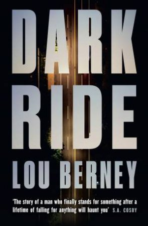 Dark Ride by Lou Berney