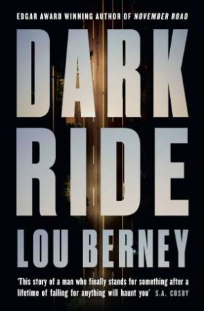 Dark Ride by Lou Berney