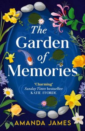 The Garden Of Memories by Amanda James