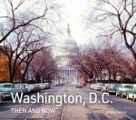 Washington DC Then and Now