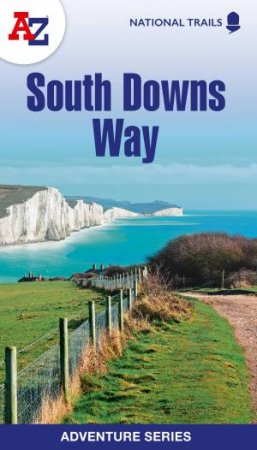 South Downs Way National Trail Official Map [new Fifth Edition] by A-Z Maps