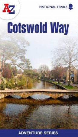 Cotswold Way National Trail Official Map [new Third Edition] by A-Z Maps