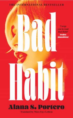 Bad Habit by Alana S. Portero & Mara Faye Lethem