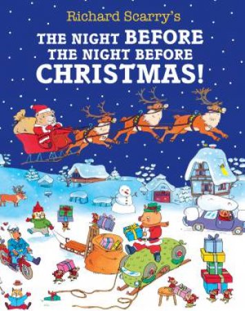 The Night Before The Night Before Christmas by Richard Scarry