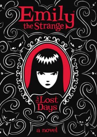 Emily The Strange - Lost Days by Rob Reger