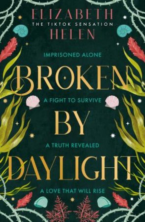 Broken By Daylight