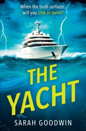 The Yacht by Sarah Goodwin