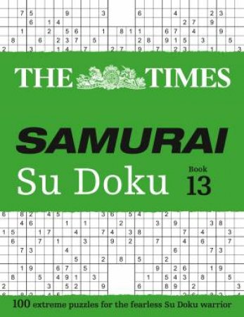 100 Extreme Puzzles For The Fearless Su Doku Warrior by The Times Mind Games