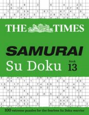 100 Extreme Puzzles For The Fearless Su Doku Warrior