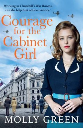 Courage for the Cabinet Girl by Molly Green