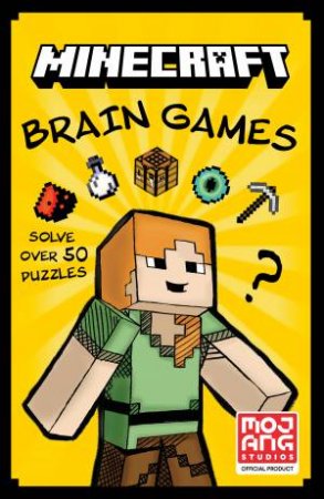 Minecraft Brain Games: Solve Over 90 Puzzles! by Mojang AB