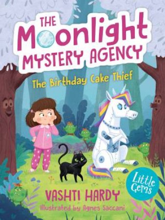 The Birthday Cake Thief: The Moonlight Mystery Agency #3 by Vashti Hardy & Agnes Saccani