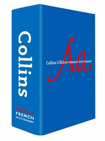 Collins Robert French Dictionary Complete and Unabridged Edition: For Advanced Learners and Professionals [12th Edition] by Collins Dictionaries