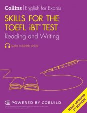 Collins English For The TOEFL Test  Skills For The TOEFL IBT Test Reading And Writing Third Edition