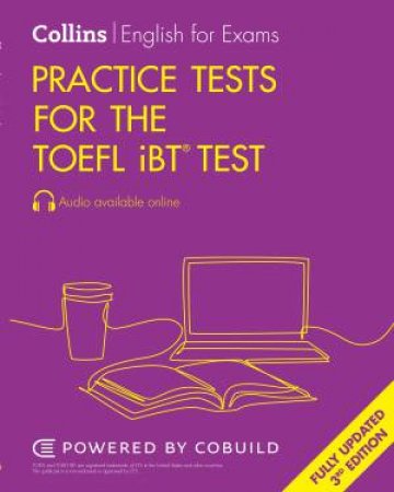 Collins English For The TOEFL Test - Practice Tests For The TOEFL IBT Test [Third Edition] by Louis Harrison