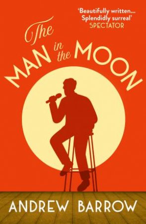 The Man in the Moon by Andrew Barrow