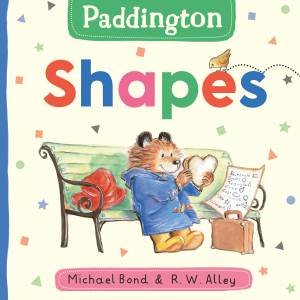 Paddington Shapes by Michael Bond & R.W. Alley