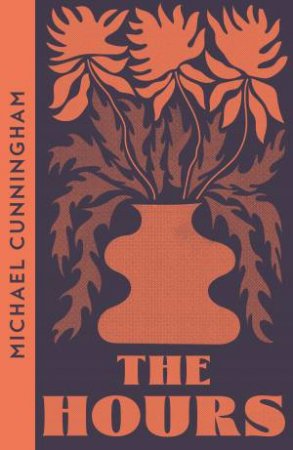 Collins Modern Classics - The Hours by Michael Cunningham