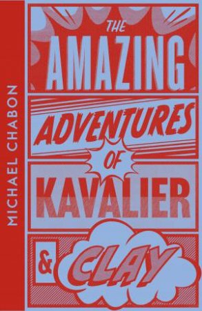 Collins Modern Classics - The Amazing Adventures Of Kavalier & Clay by Michael Chabon