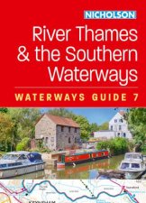 Nicholson Waterways Guides River Thames And The Southern Waterways ForEveryone With An Interest In Britains Canals And Rivers New Edition