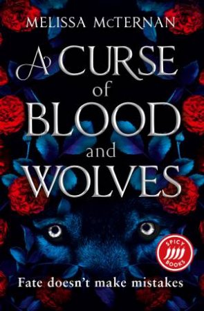 A Curse of Blood and Wolves by Melissa McTernan